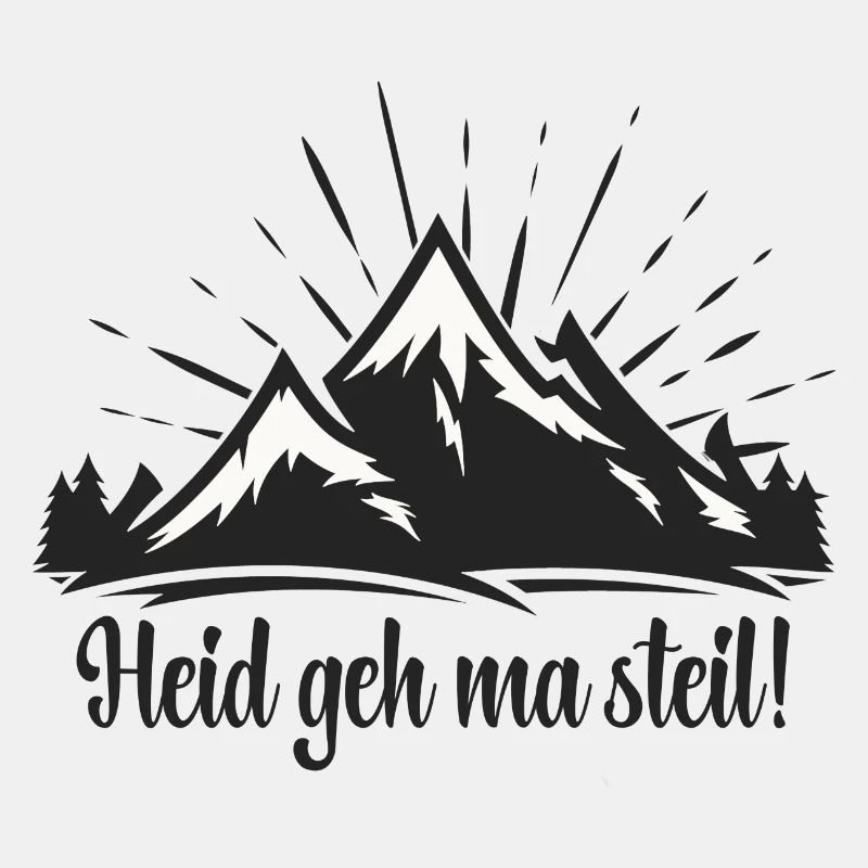 Heid geh ma steil
