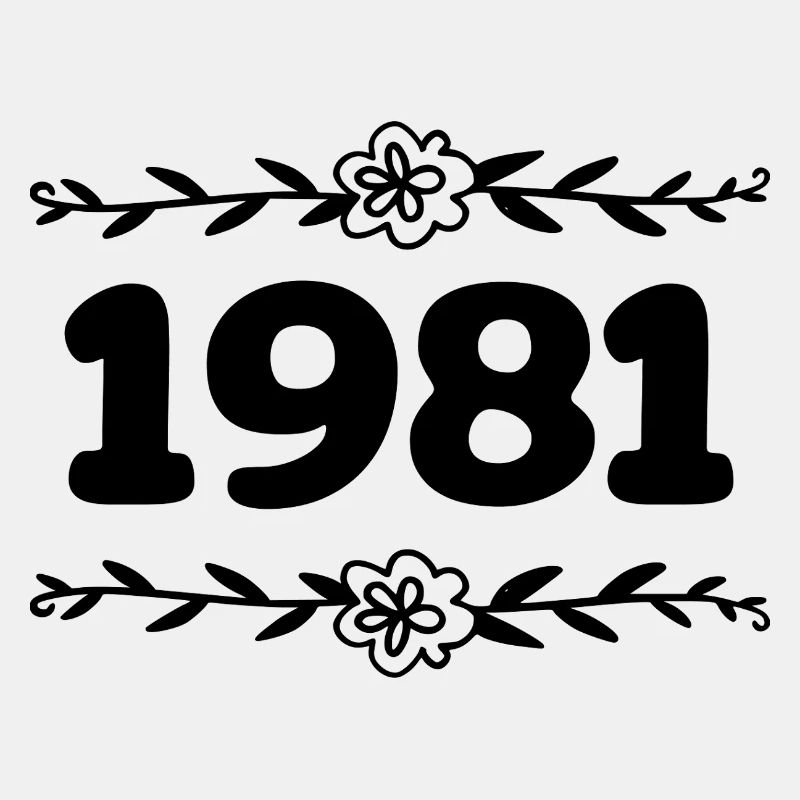 1981 Millésime 1981 Rétro 1981 Anniversaire 1981