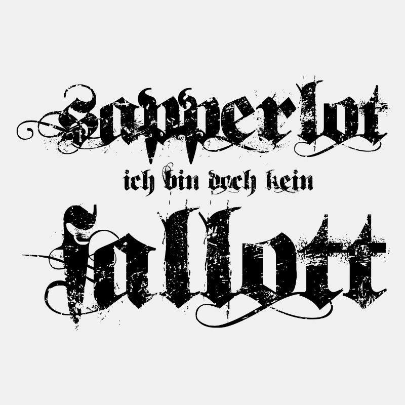 Sapperlot - Ausruf der Verwunderung