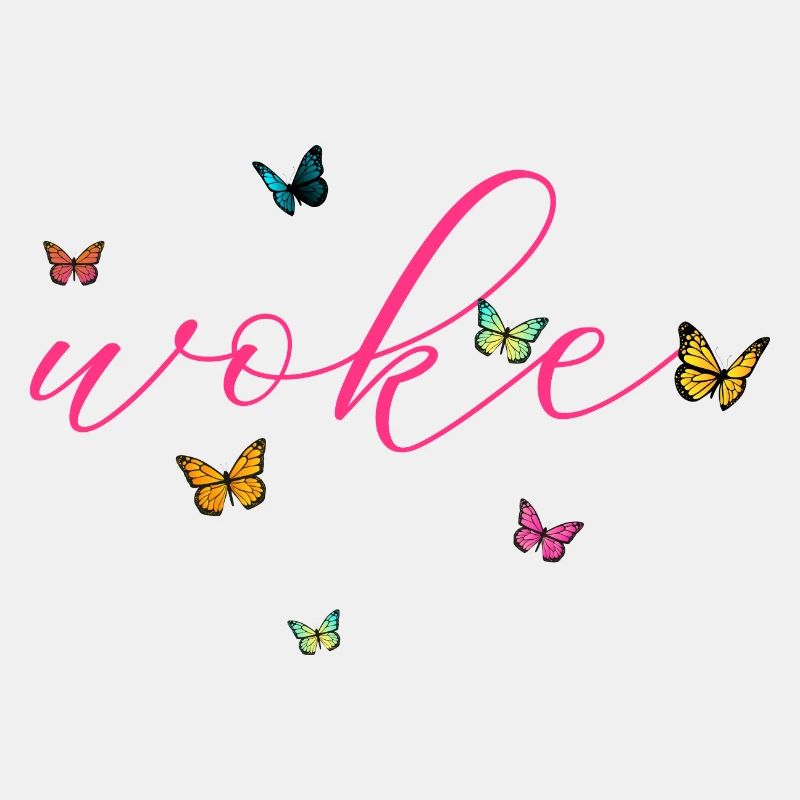 Selbstironischer Spruch: WOKE