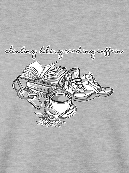 Hiking - Climbing - Reading - Coffein