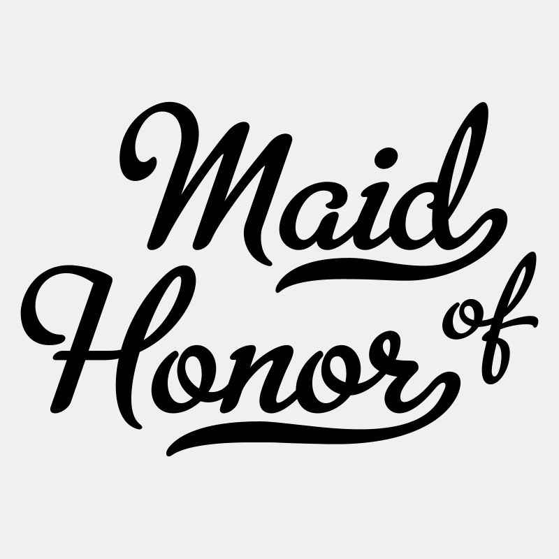 Maid of Honor