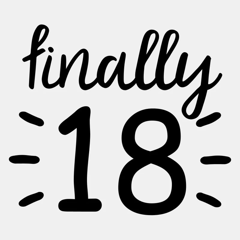 finally 18! finally 18th birthday