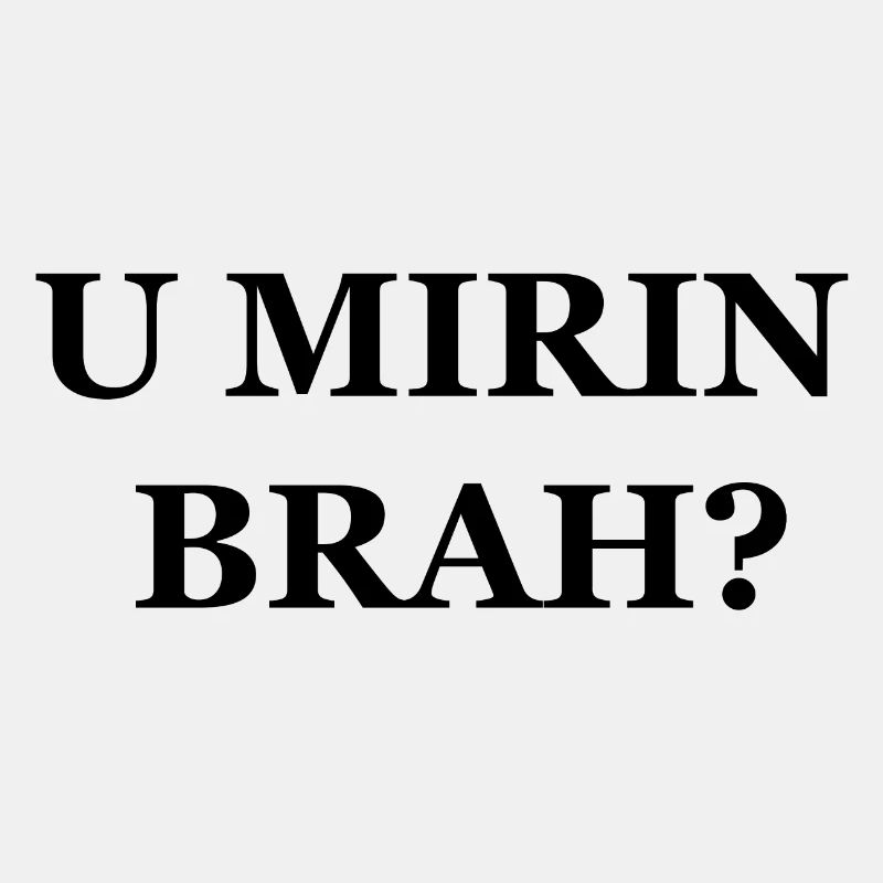 Zyzz U Mirin Brah