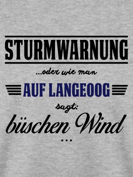 Sturmwarnung Langeoog - büschen Wind