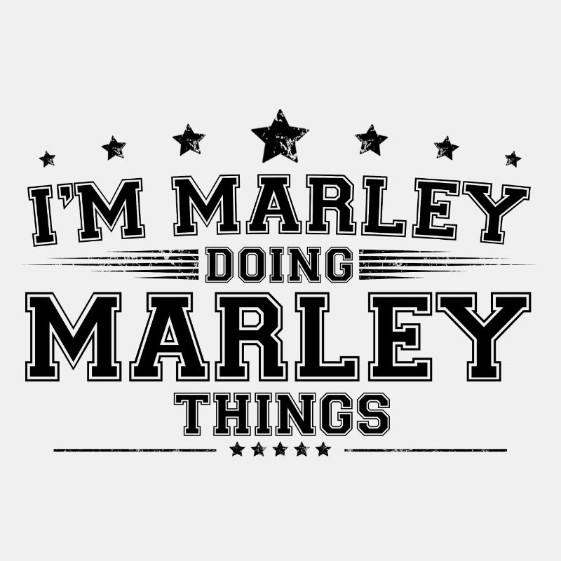 i’m Marley doing Marley things