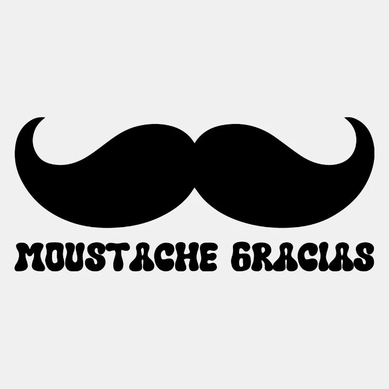 moustache gracias