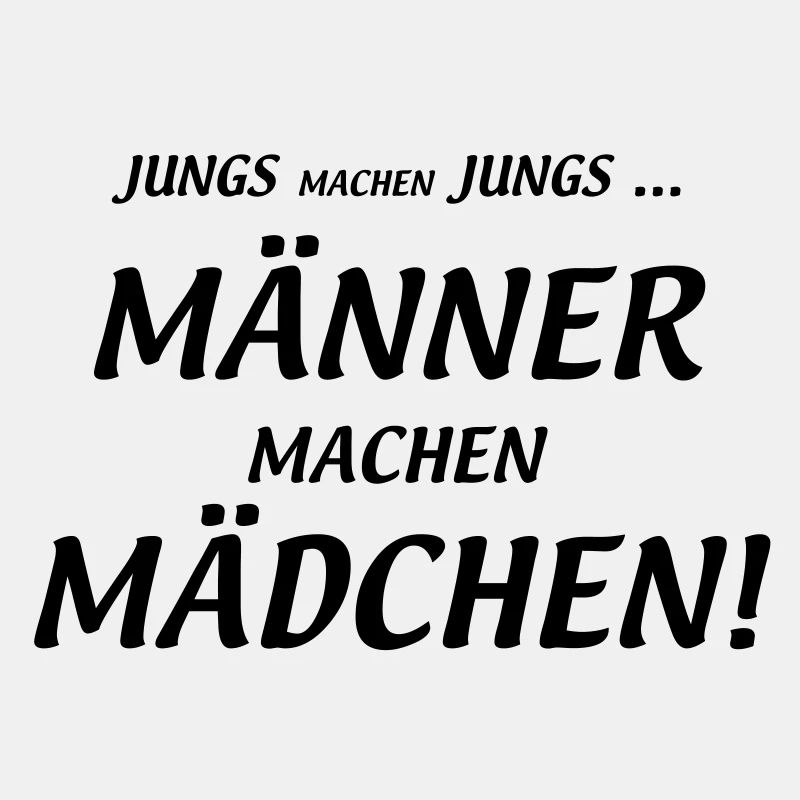 Männer machen Mädchen