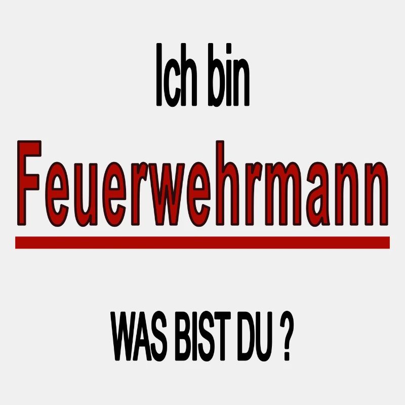 ich bin ein Feuerwehrmann