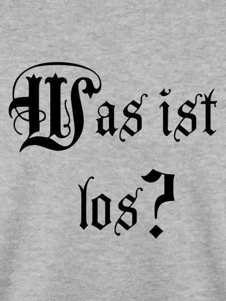 Was ist los?