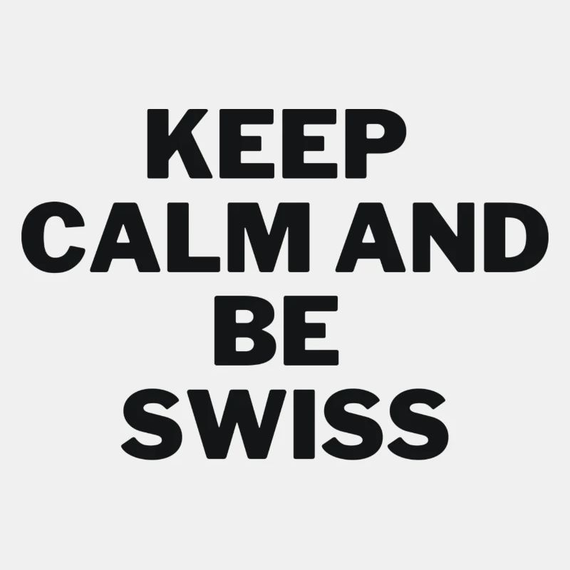 Be Swiss