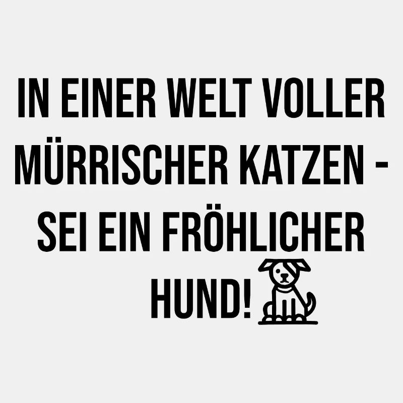 Sei ein fröhlicher Hund