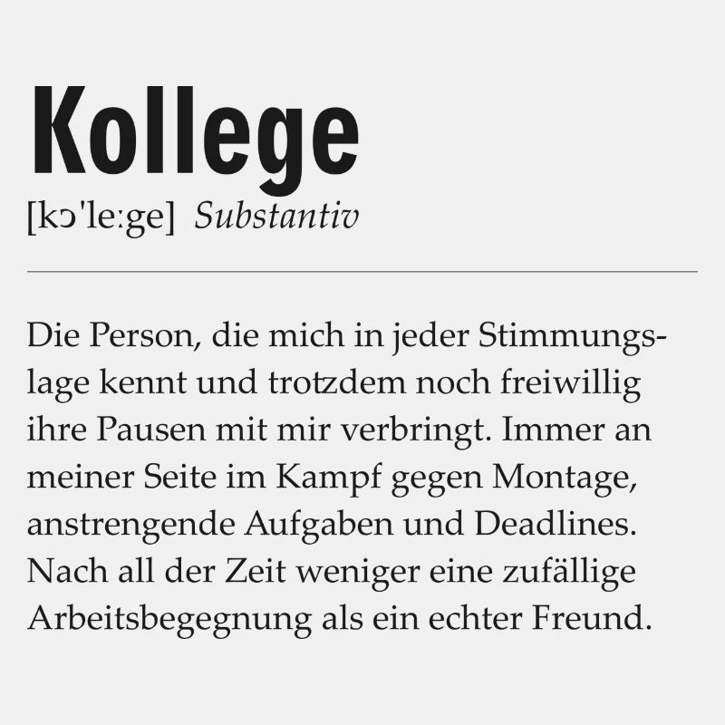 Spruchdesign - Kollege