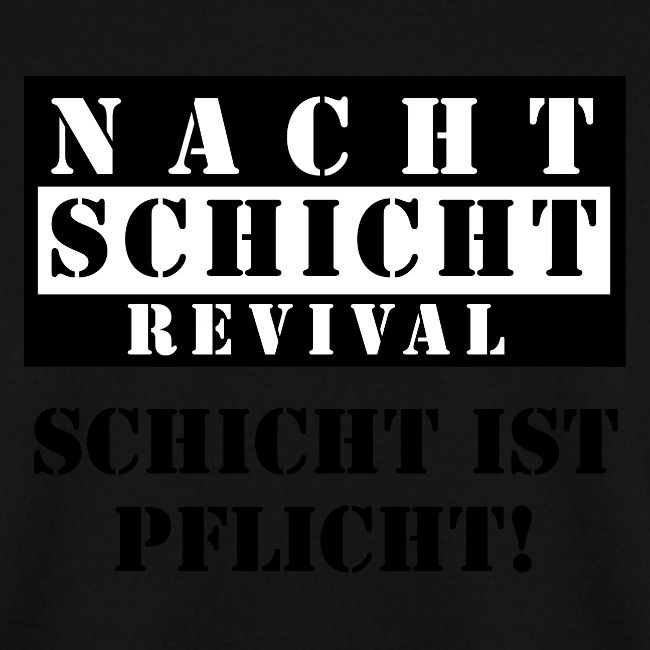 Schicht ist Pflicht!