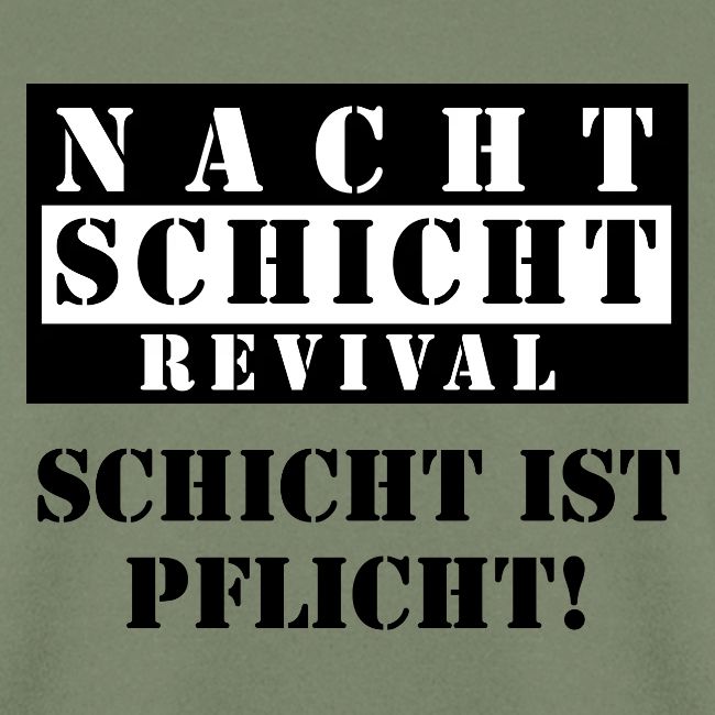 Schicht ist Pflicht!