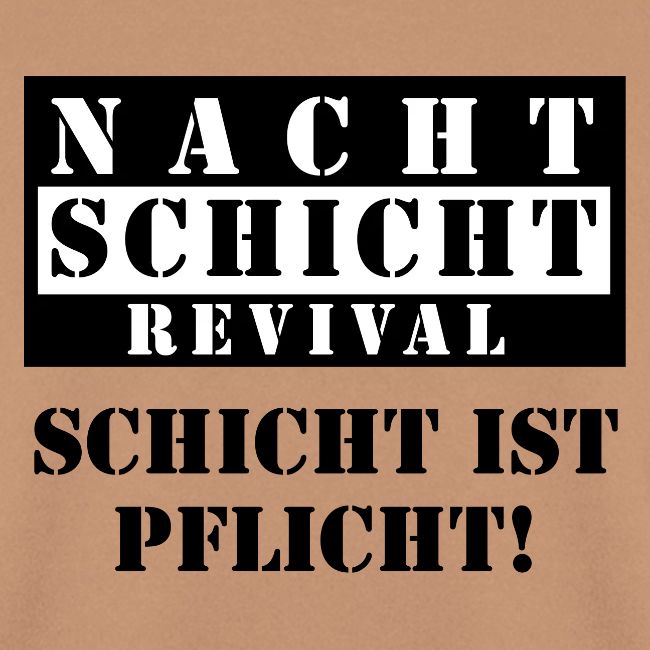 Schicht ist Pflicht!