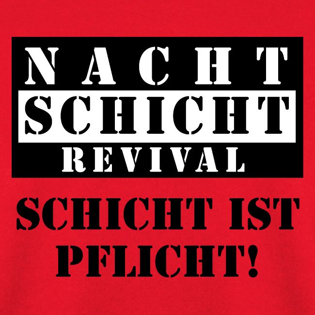 Schicht ist Pflicht!