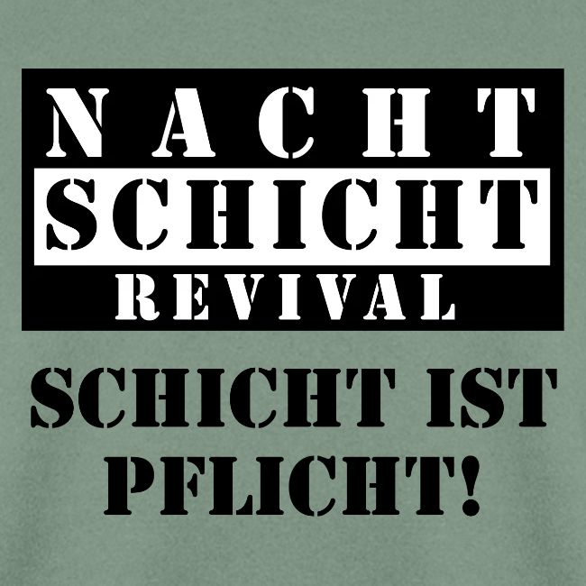 Schicht ist Pflicht!