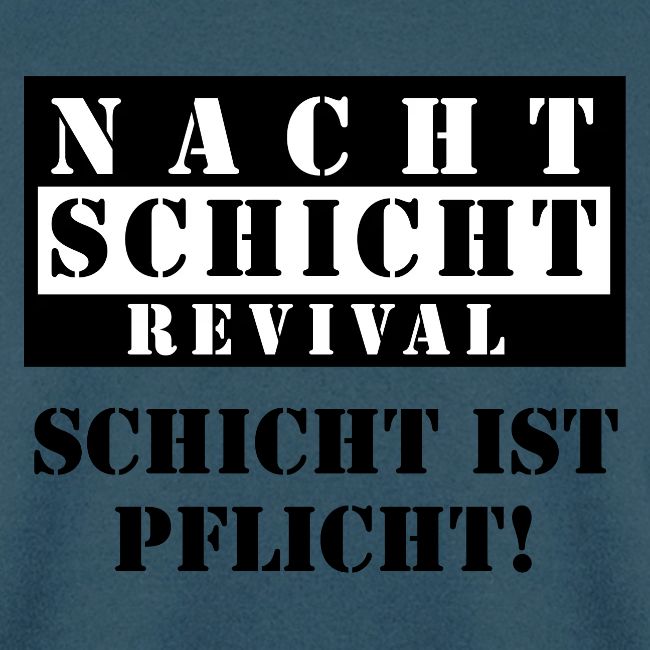 Schicht ist Pflicht!