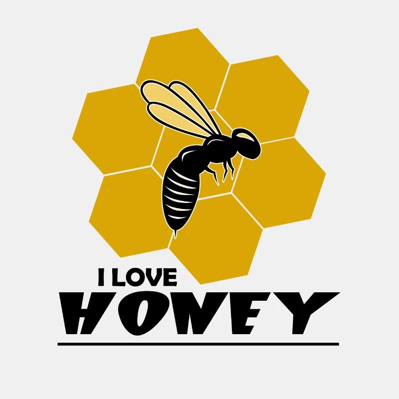 I LOVE HONEY