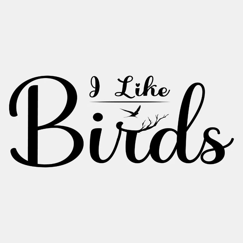 I like Birds