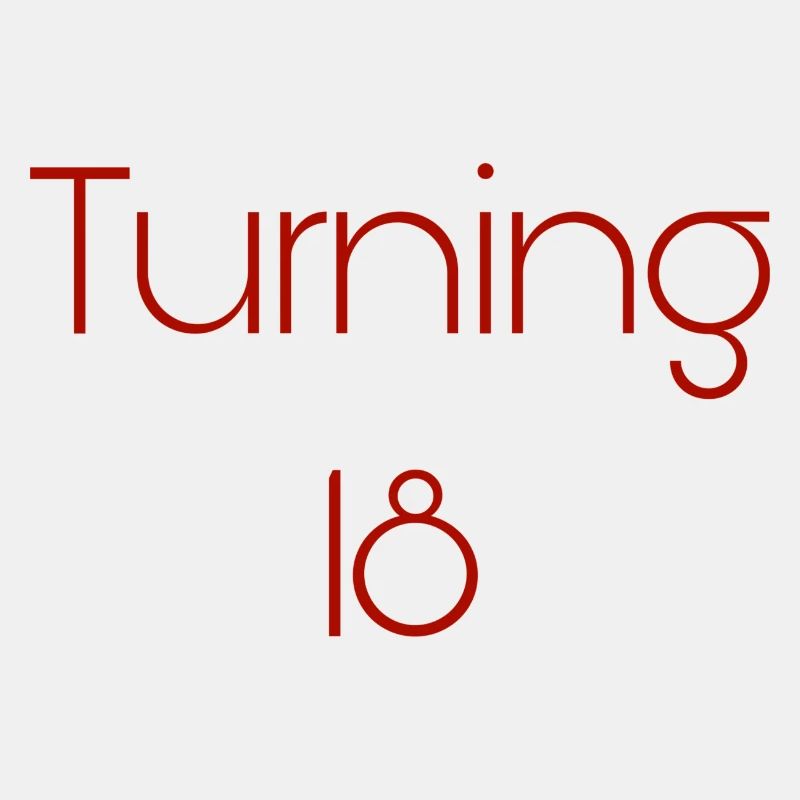 Turning 18