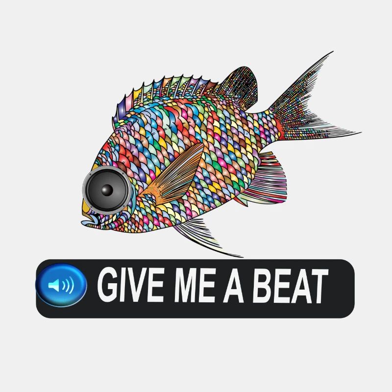 GIVE ME A BEAT FISH !