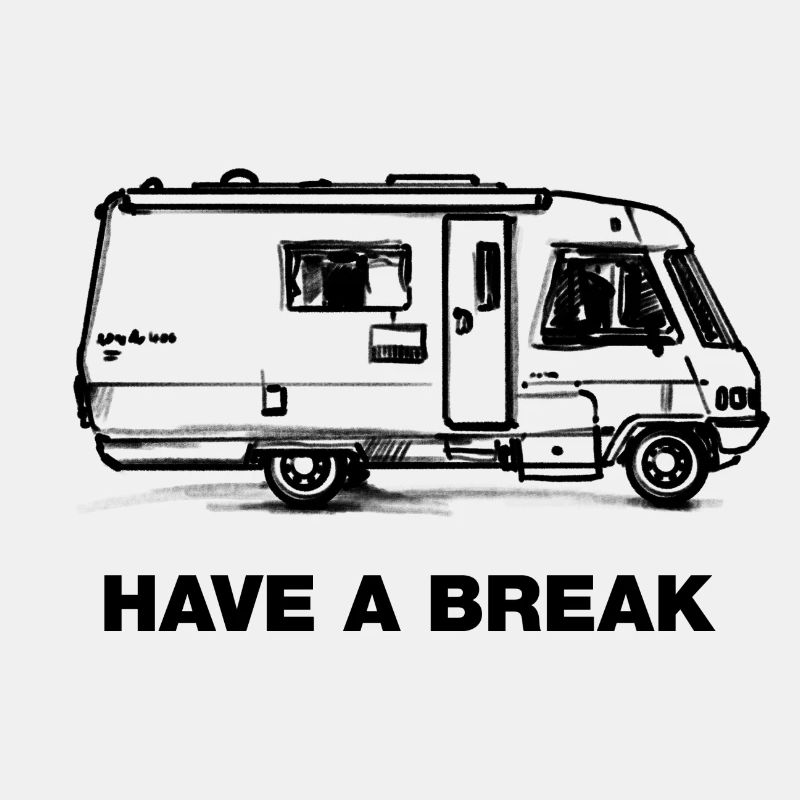 Have A Break... Camper