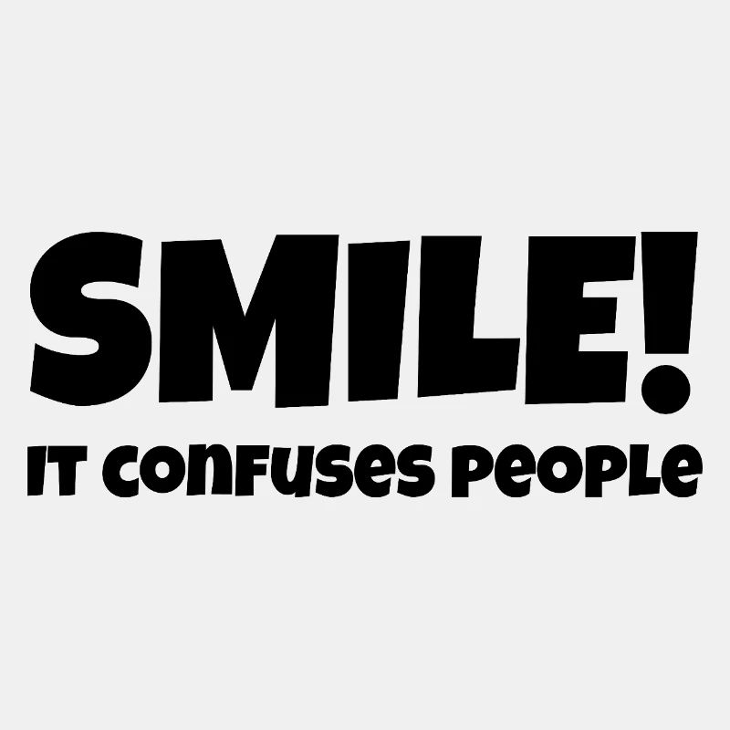 SMILE - it confuses people
