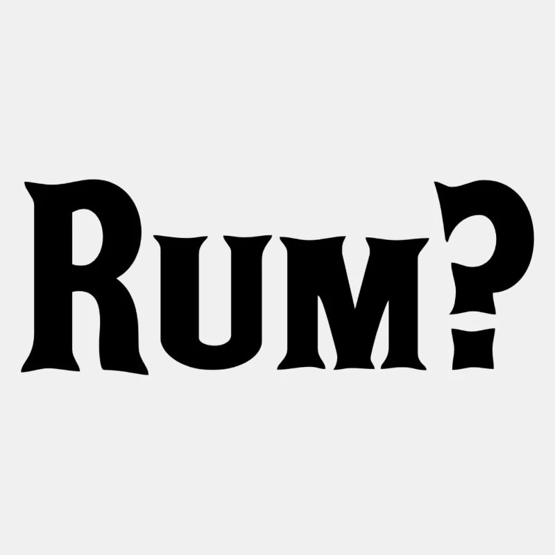 Rum ?