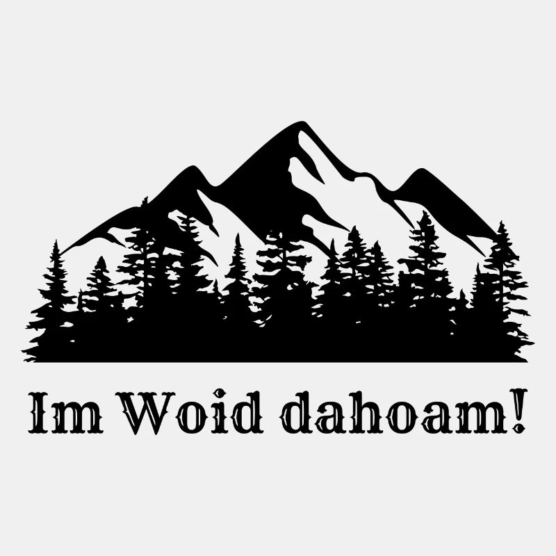 Im Woid dahoam! Bayerisch
