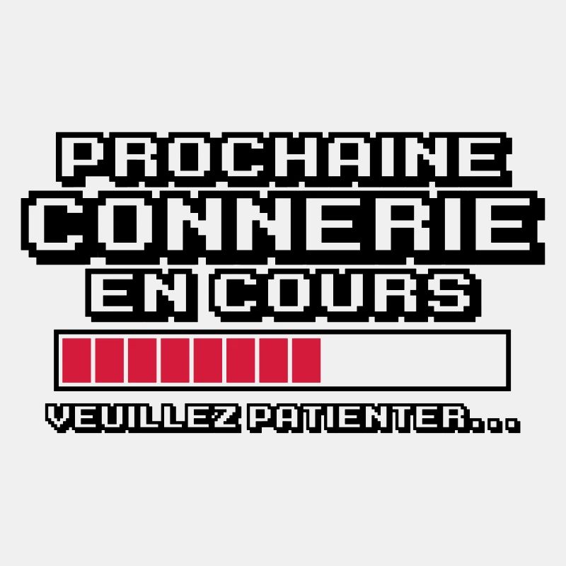 prochaine connerie en cours
