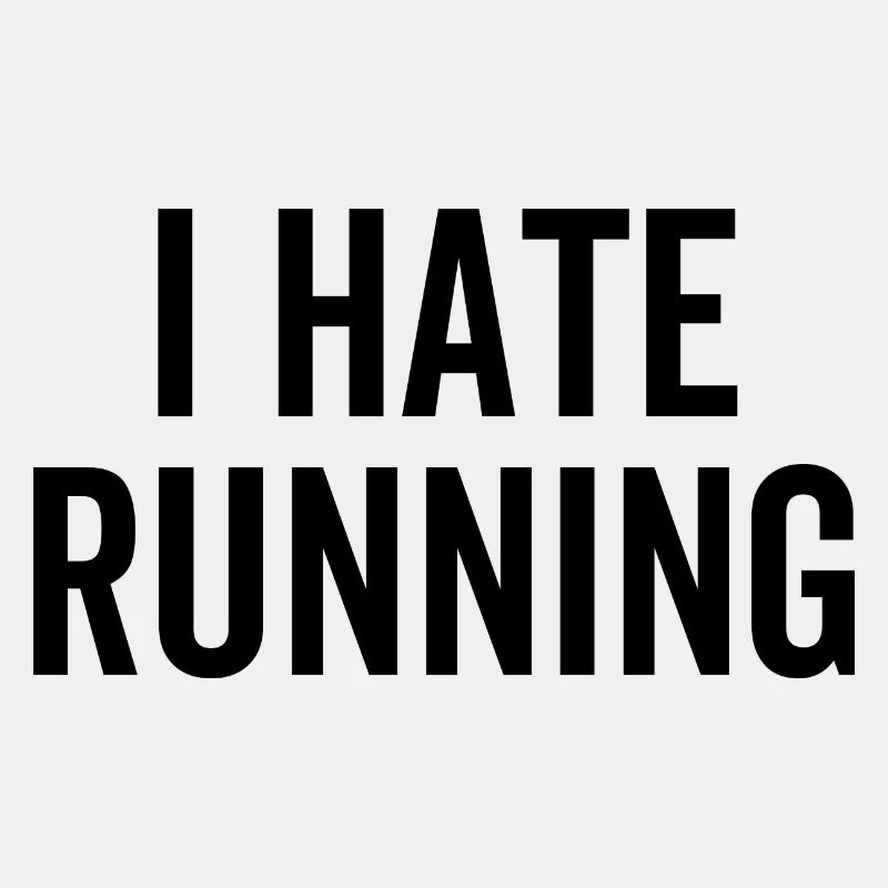 I Hate Running