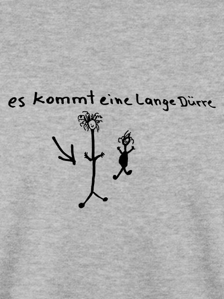 eine lange Dürre kommt