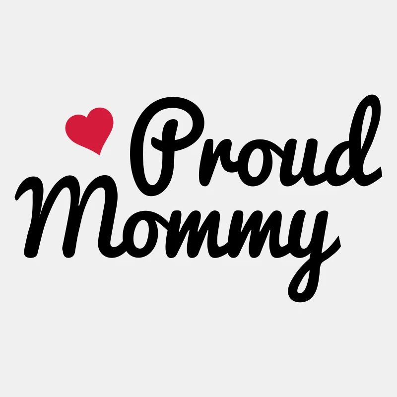 Proud Mommy