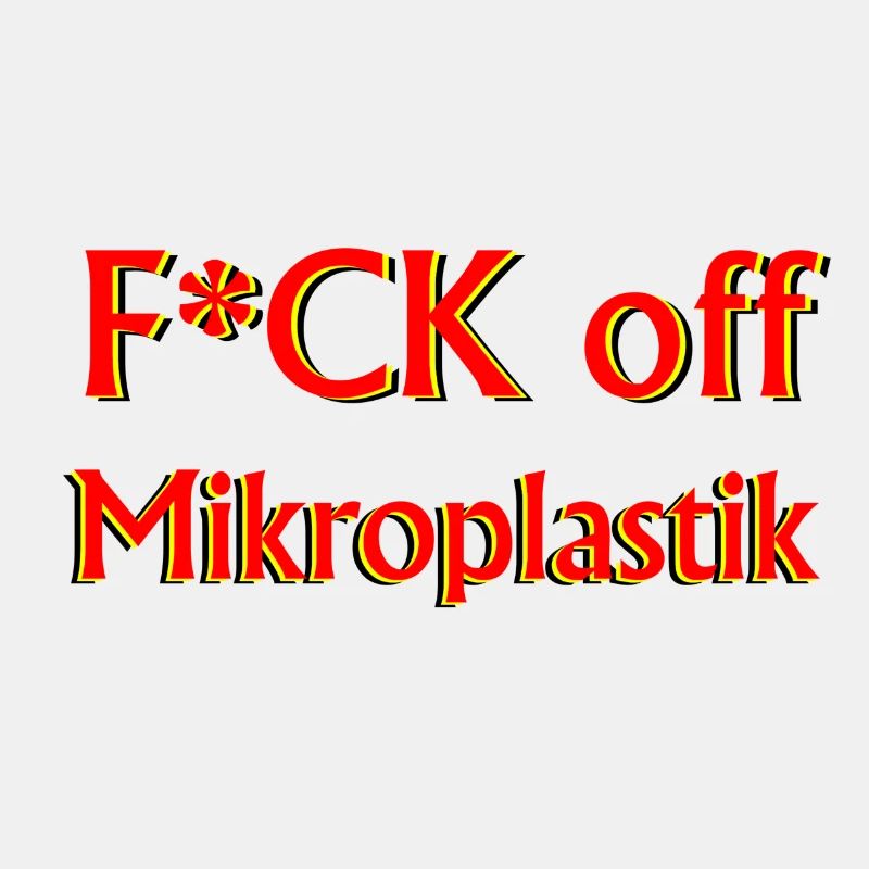 FCk off Mikroplastik