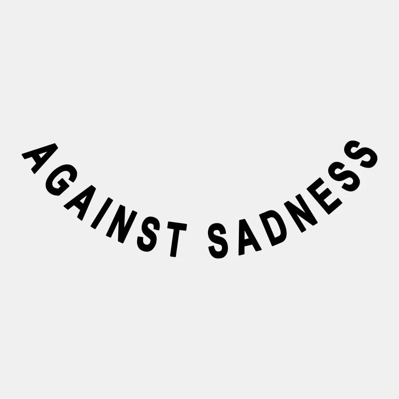 against sadness ()