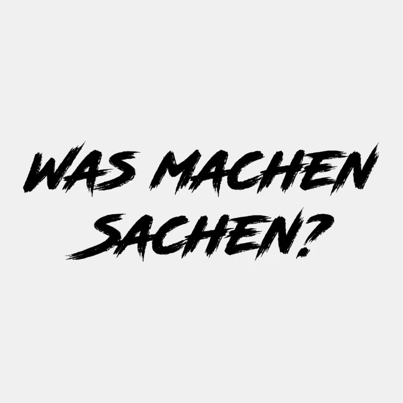 Was machen sachen
