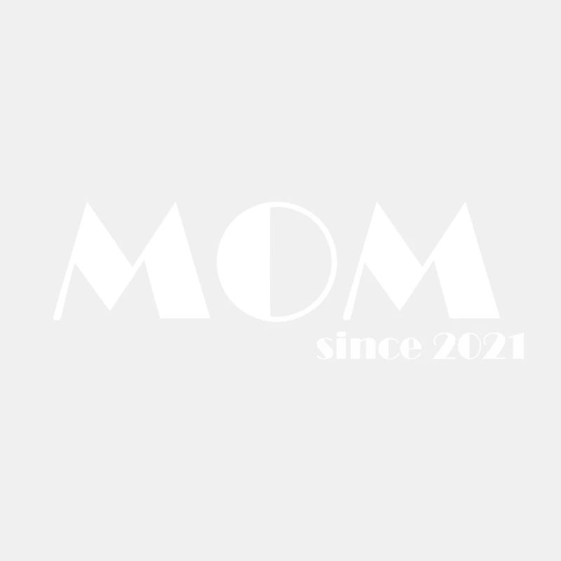 MOM since 2021 w