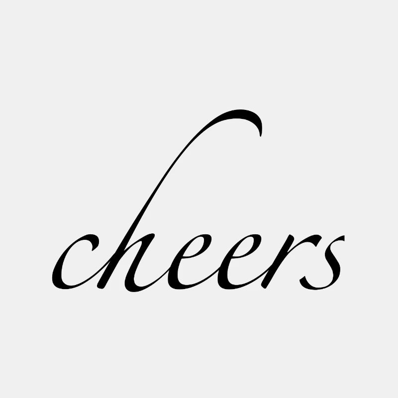 cheers