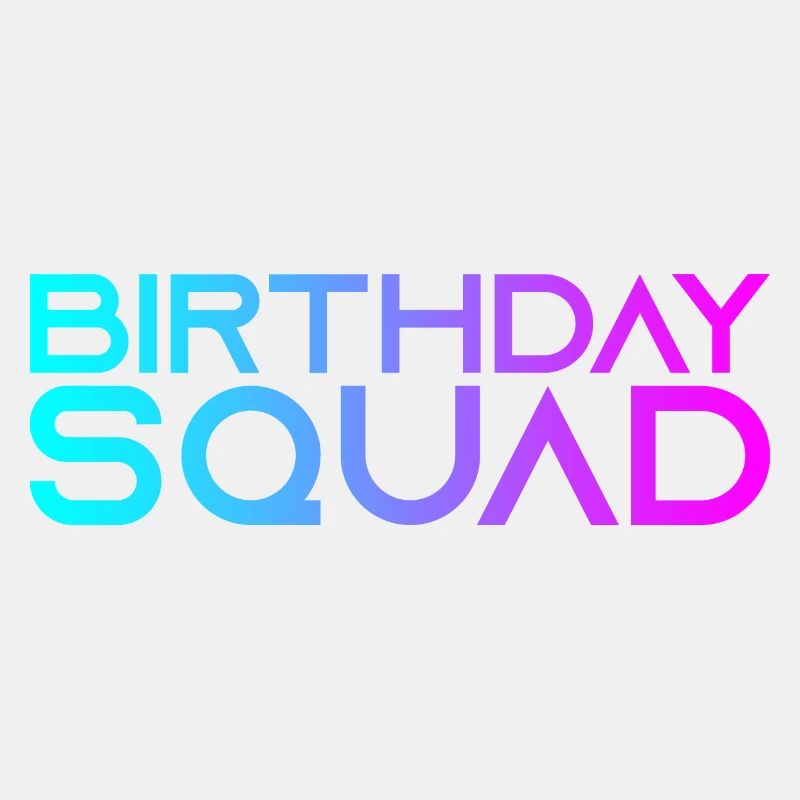 Birthday Squad