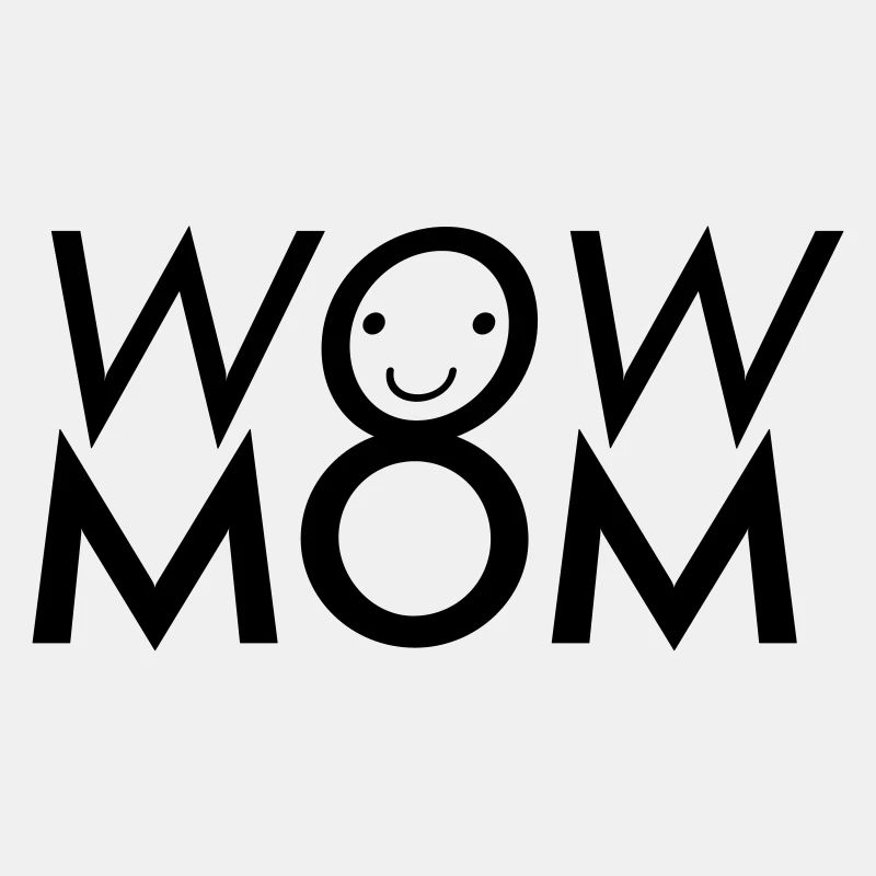 Wow Mom