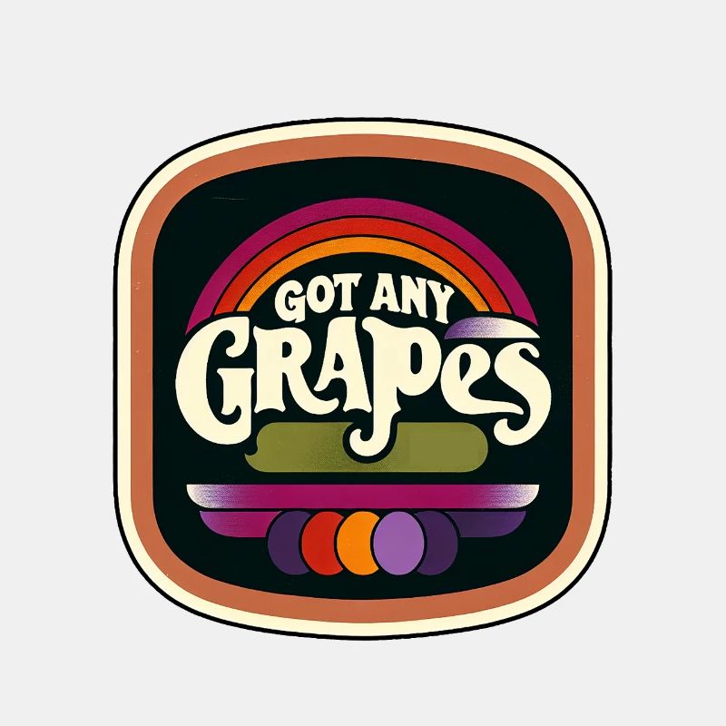 Got Any Grapes 6