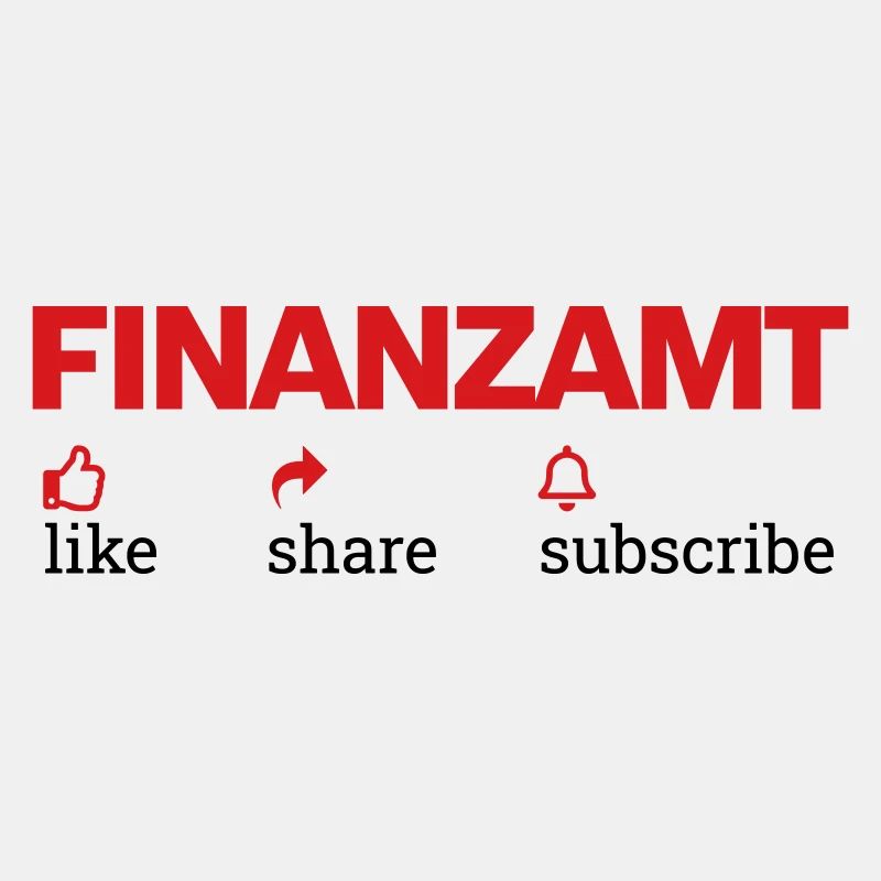Finanzamt: like - share - subscribe