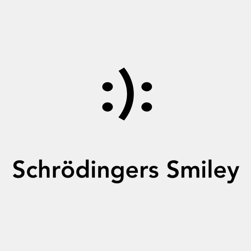 Schrödingers Smile