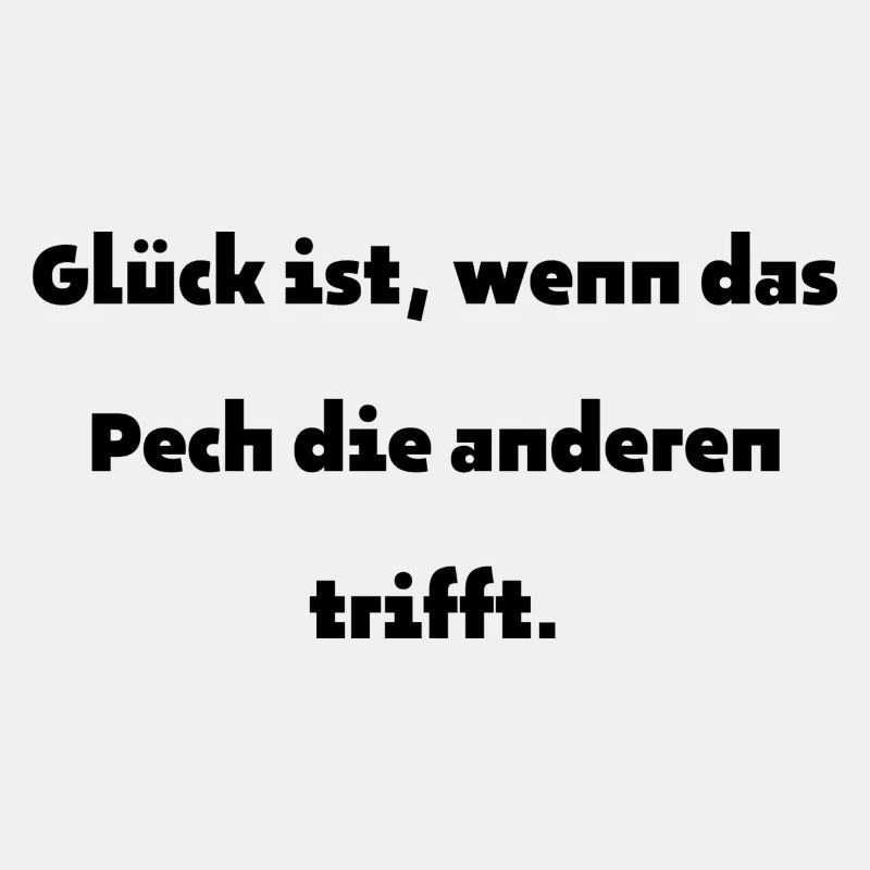 Glück ist ...