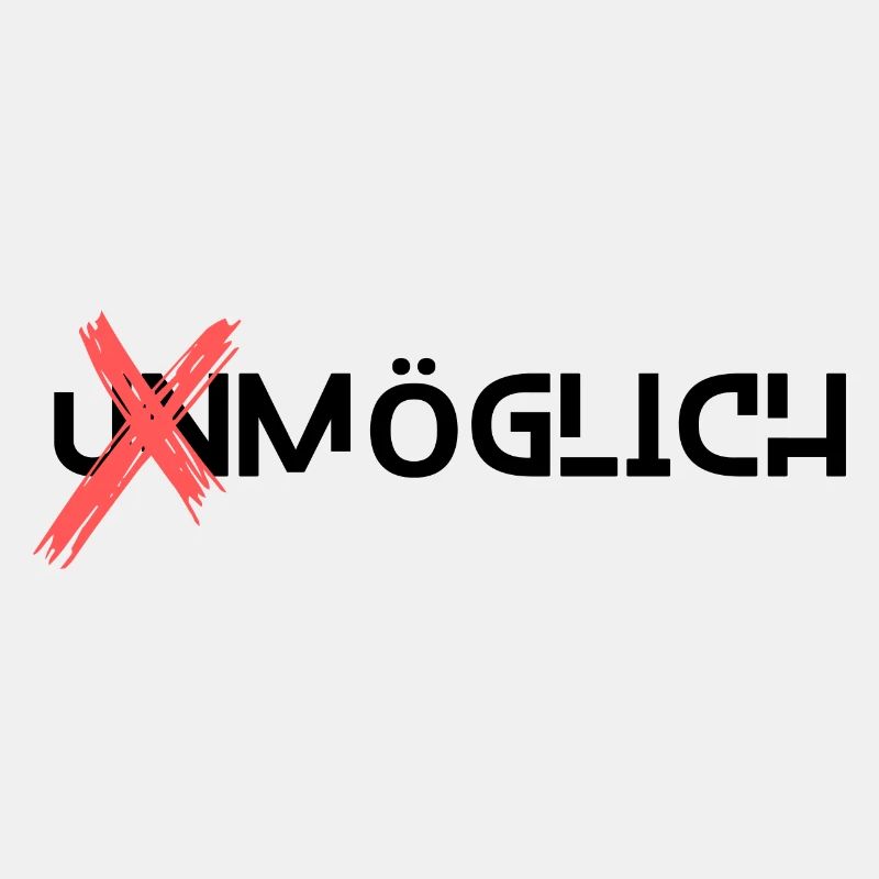 Alles ist möglich