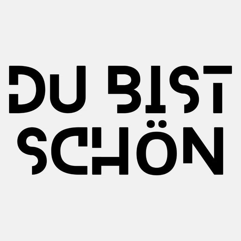 Du bist Schön
