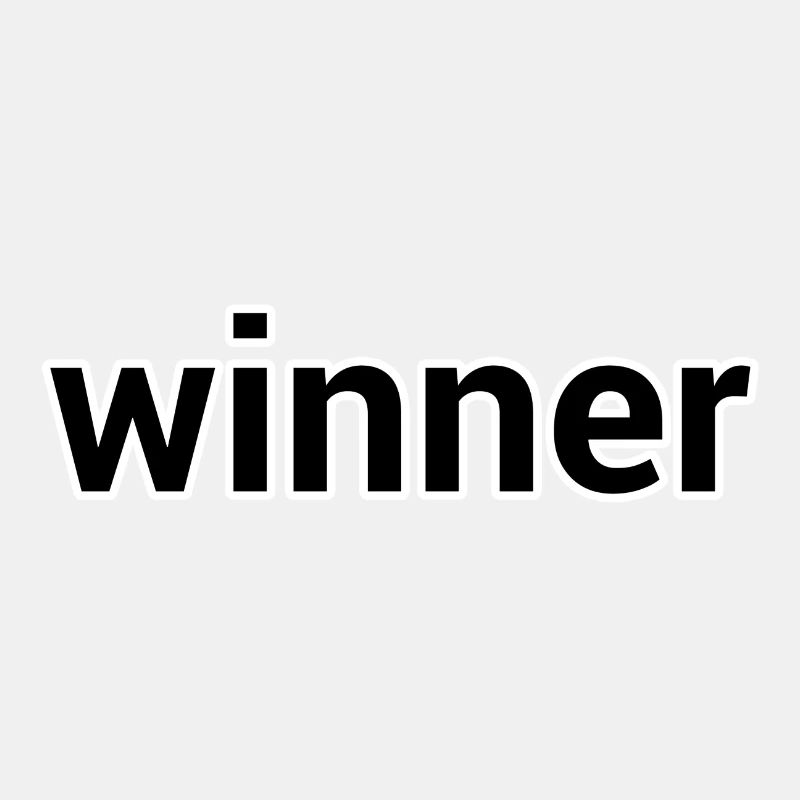 Winner - Gewinner - Winning - Gewinner Typ