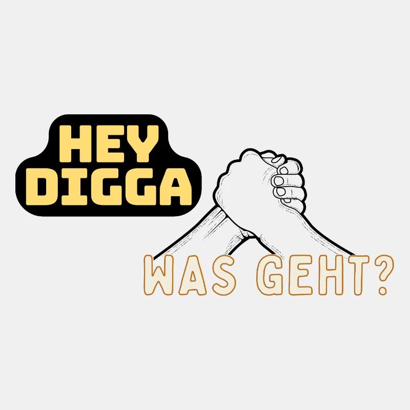 Hey Digga